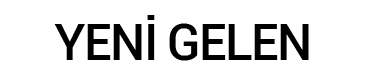 Yeni Gelenler