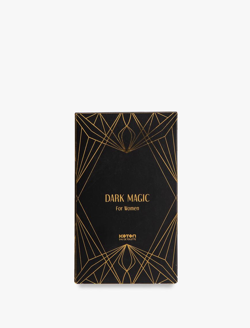  Kadın Dark Magic Parfüm 100 ML