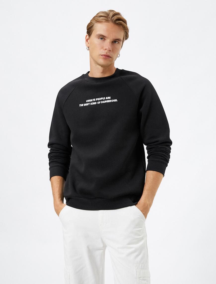   Slogan Baskılı Sweatshirt Reglan Kol Bisiklet Yaka Ribanalı Şardonlu