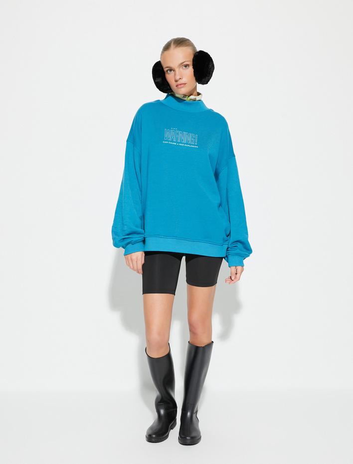  Dik Yaka Sweatshirt Slogan Baskılı Rahat Kesim