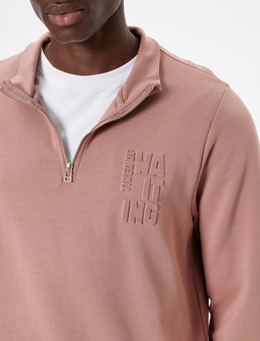   Slogan Baskılı Sweatshirt Fermuarlı Yaka Pamuklu