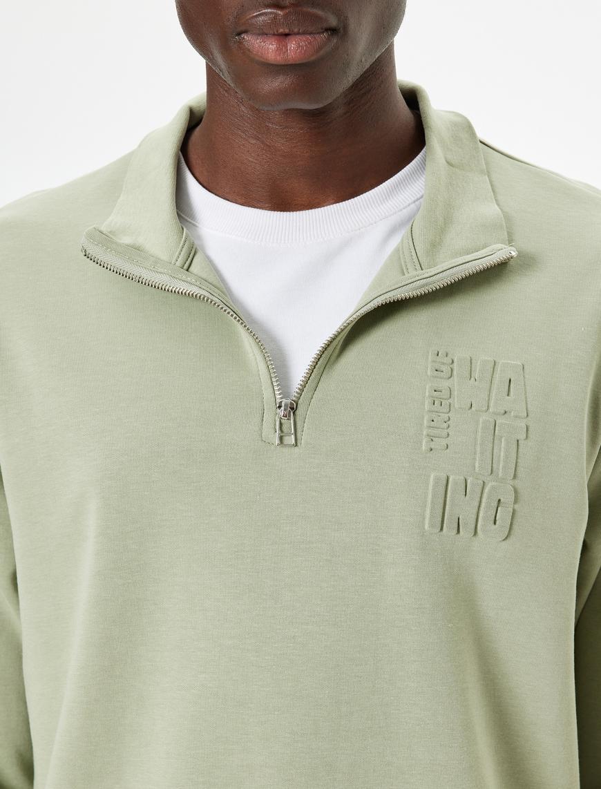   Slogan Baskılı Sweatshirt Fermuarlı Yaka Pamuklu