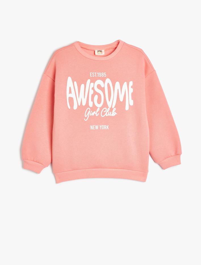 Kız Çocuk Sweatshirt Slogan Baskılı Uzun Kollu Bisiklet Yaka Pamuk Karışımlı Şardonlu