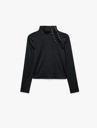 Slim Fit Metal Aksesuarlı Pencere Detaylı Dik Yaka Uzun Kollu Tişört